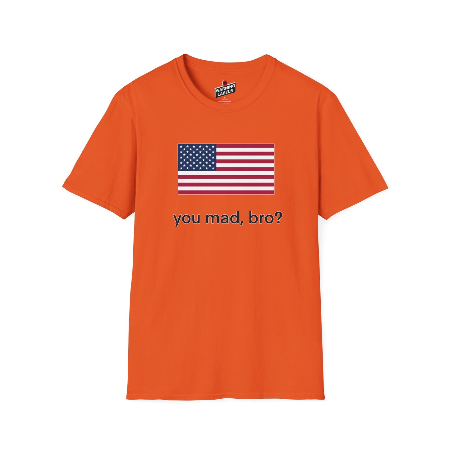 You mad, bro?